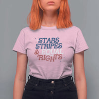 Stars Stripes And Equal Rights T Shirt For Women 4th Of July Liberal American - Wonder Print Shop