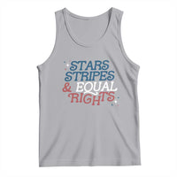 Stars Stripes And Equal Rights Tank Top 4th Of July Liberal American - Wonder Print Shop