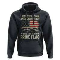 Funny I Identify As An American Patriot And This Is My Pride Flag Hoodie - Wonder Print Shop