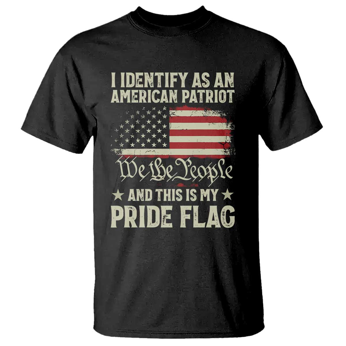 Funny I Identify As An American Patriot And This Is My Pride Flag T Shirt - Wonder Print Shop