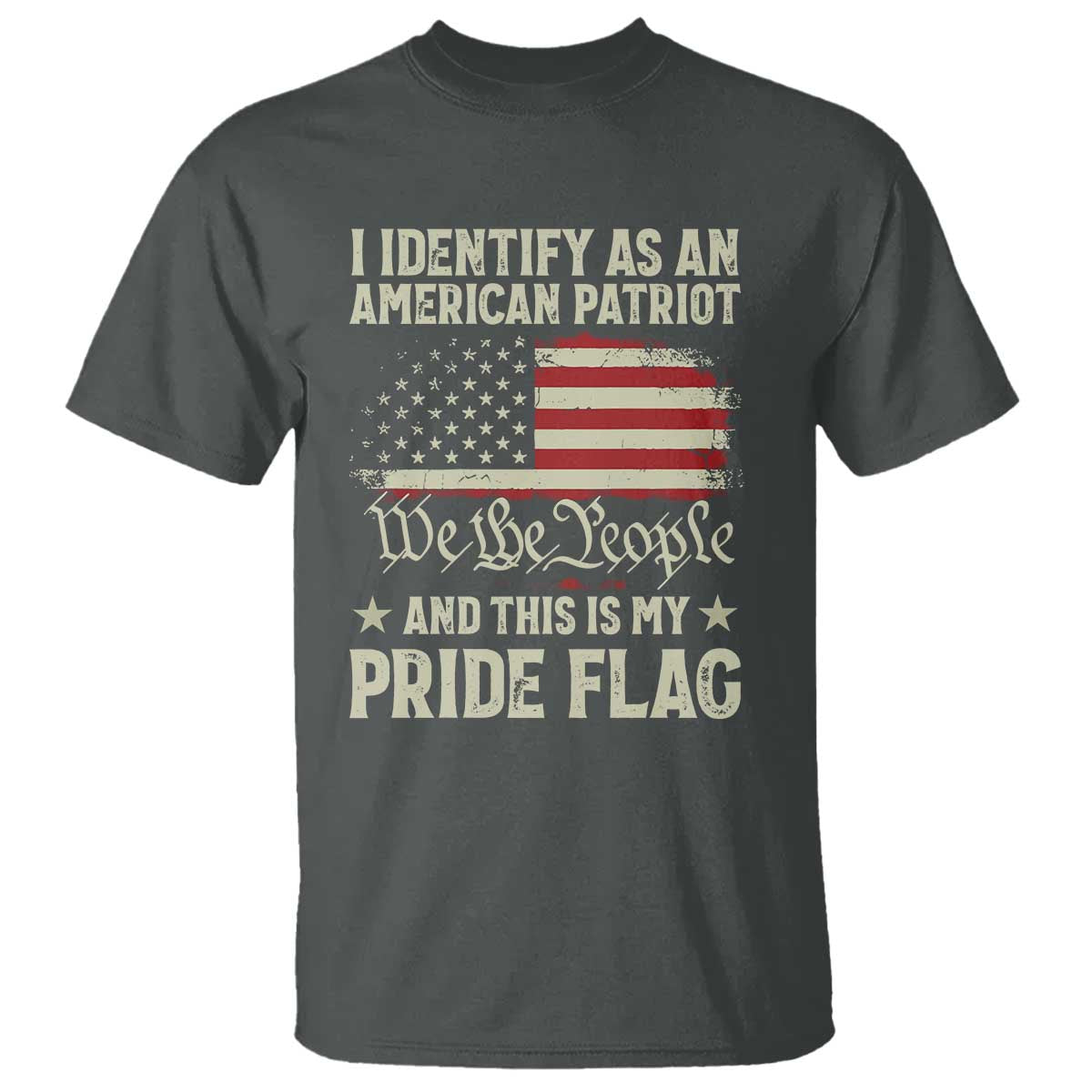 Funny I Identify As An American Patriot And This Is My Pride Flag T Shirt - Wonder Print Shop