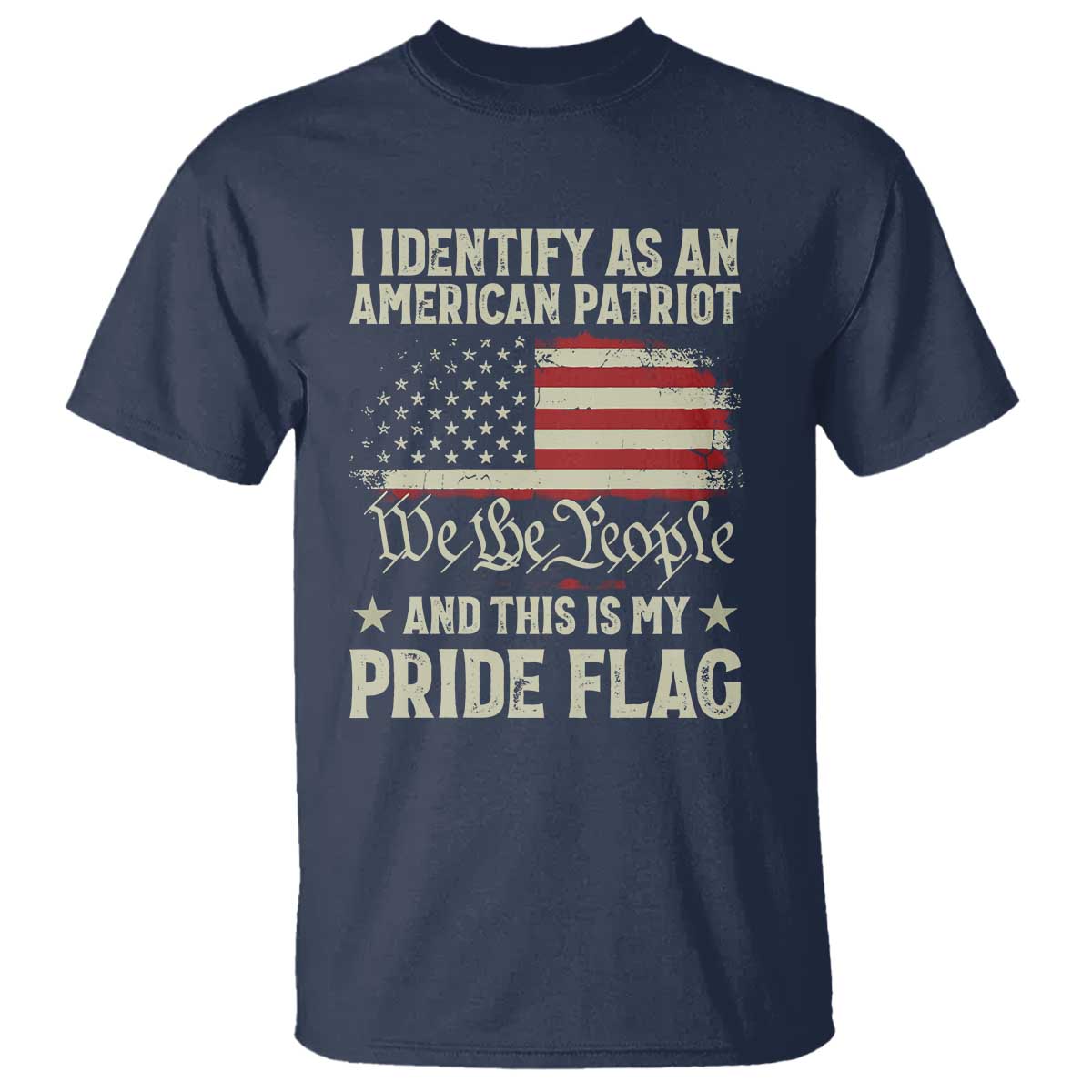 Funny I Identify As An American Patriot And This Is My Pride Flag T Shirt - Wonder Print Shop