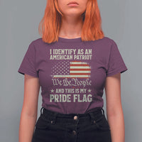 Funny I Identify As An American Patriot And This Is My Pride Flag T Shirt For Women - Wonder Print Shop