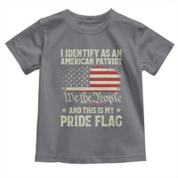 Funny I Identify As An American Patriot And This Is My Pride Flag Toddler T Shirt - Wonder Print Shop