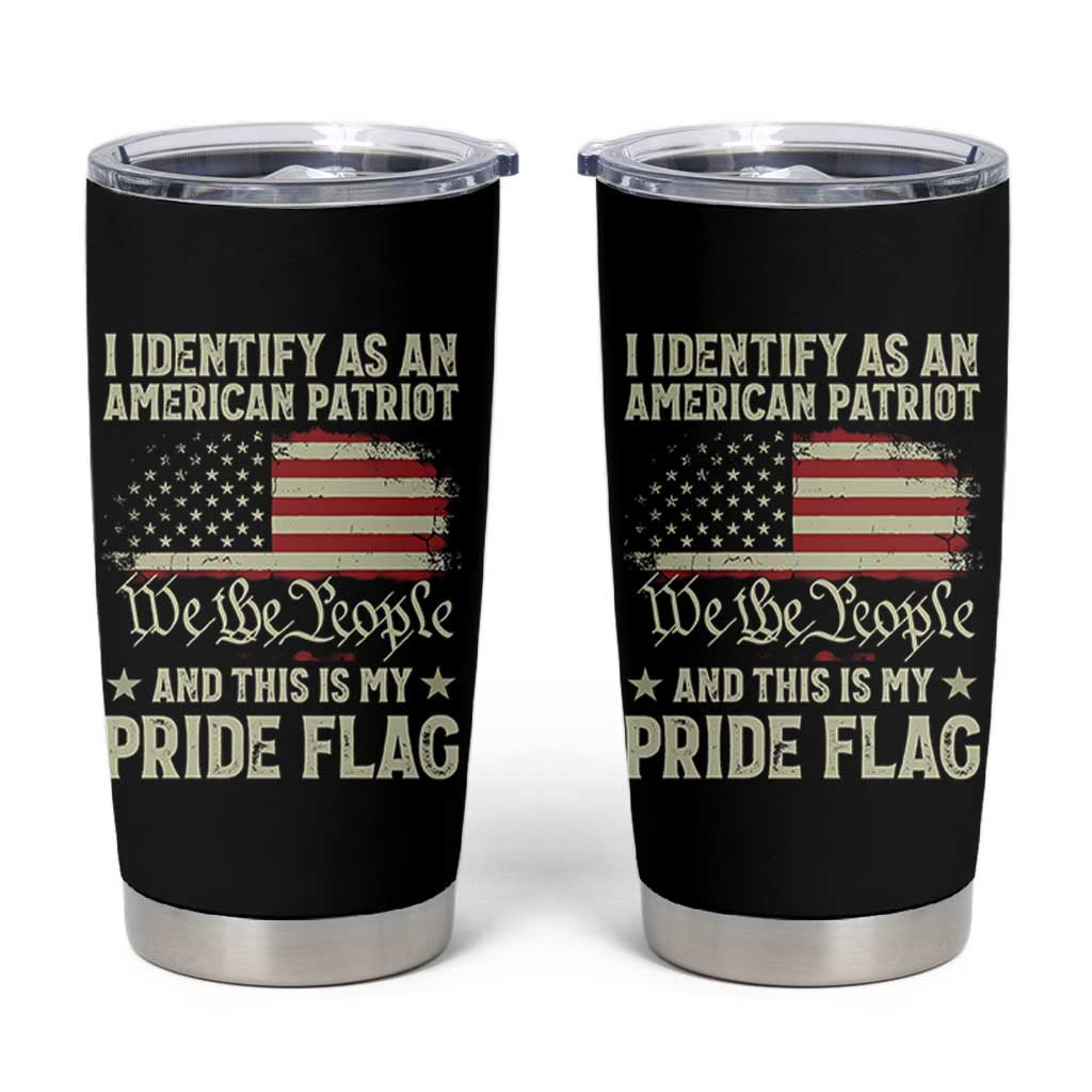 Funny I Identify As An American Patriot And This Is My Pride Flag Tumbler Cup - Wonder Print Shop