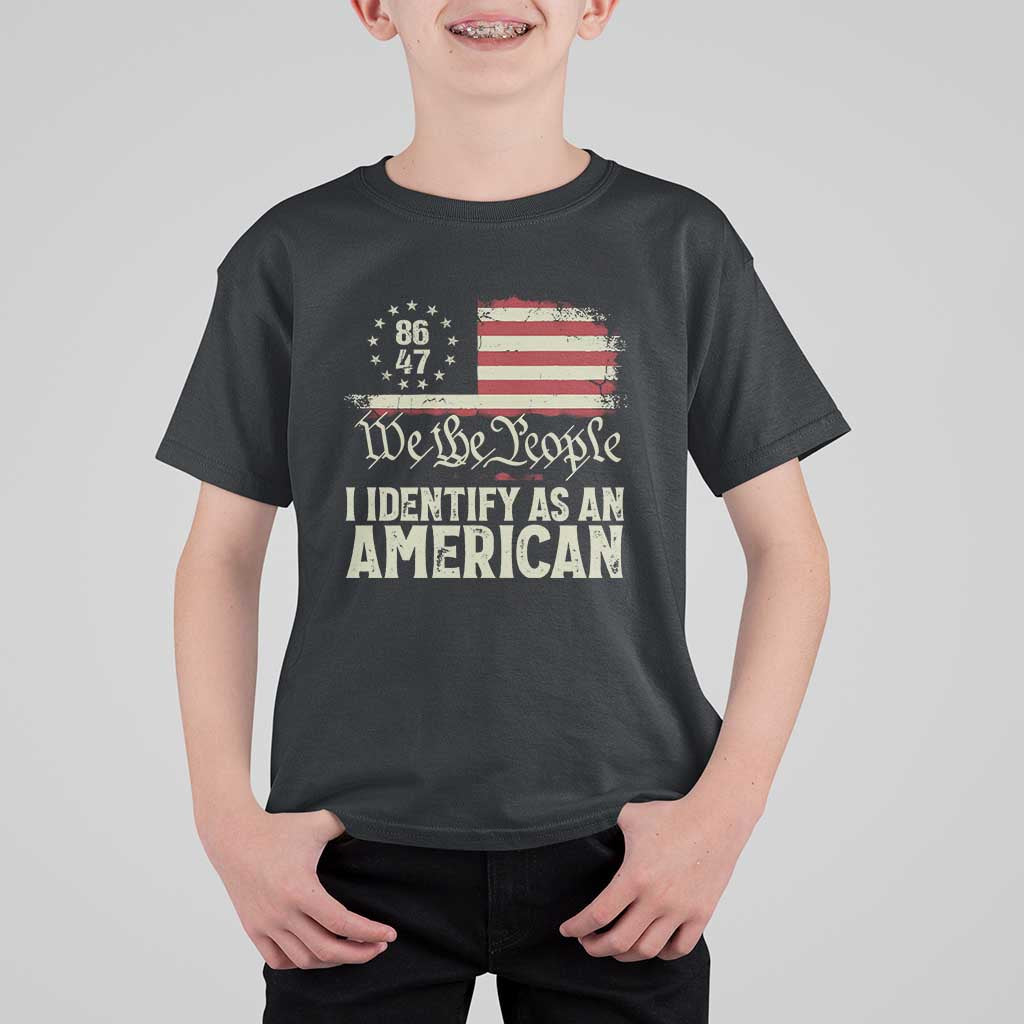 Funny 8647 I Identify As An American T Shirt For Kid American Flag - Wonder Print Shop