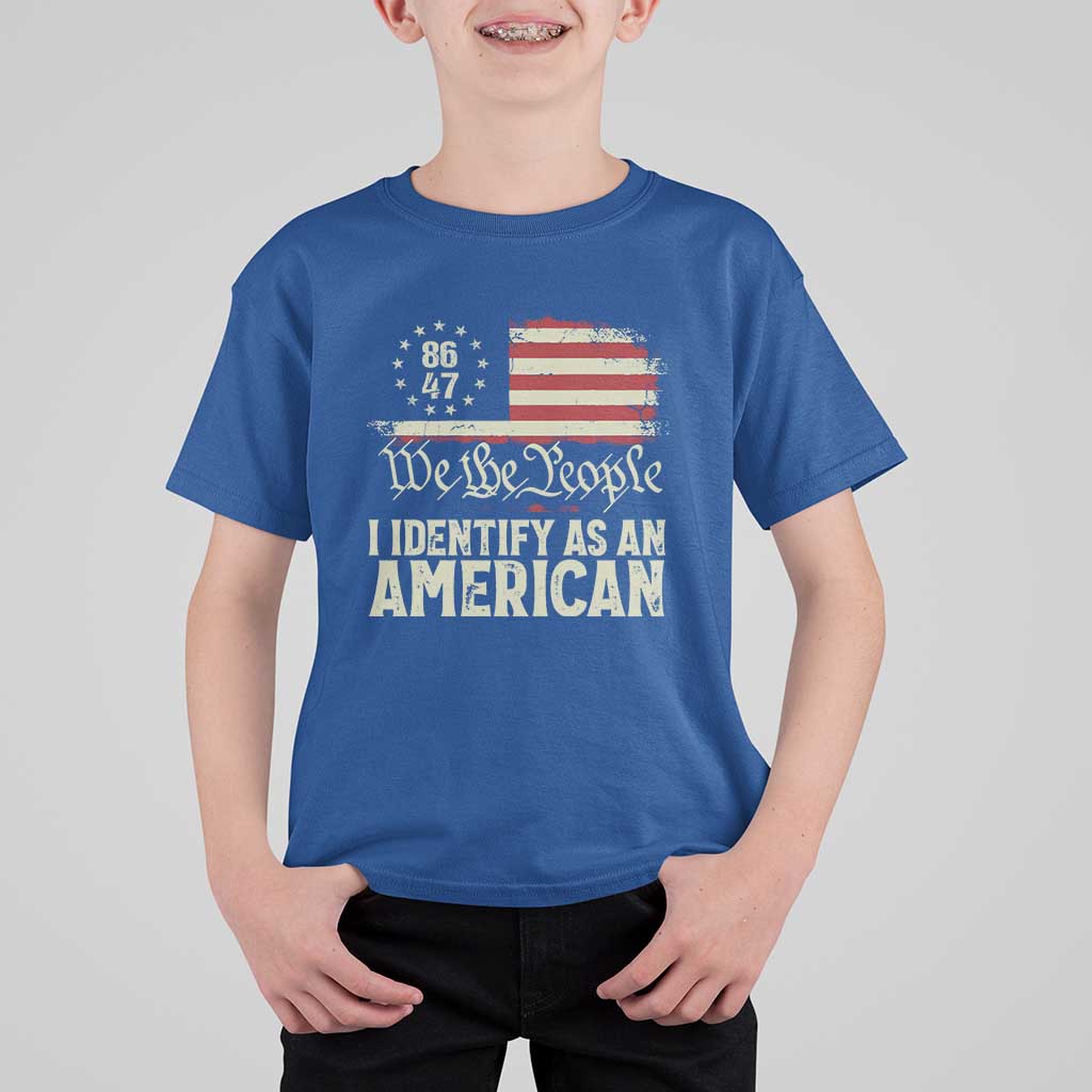 Funny 8647 I Identify As An American T Shirt For Kid American Flag - Wonder Print Shop