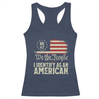 Funny 8647 I Identify As An American Racerback Tank Top American Flag - Wonder Print Shop