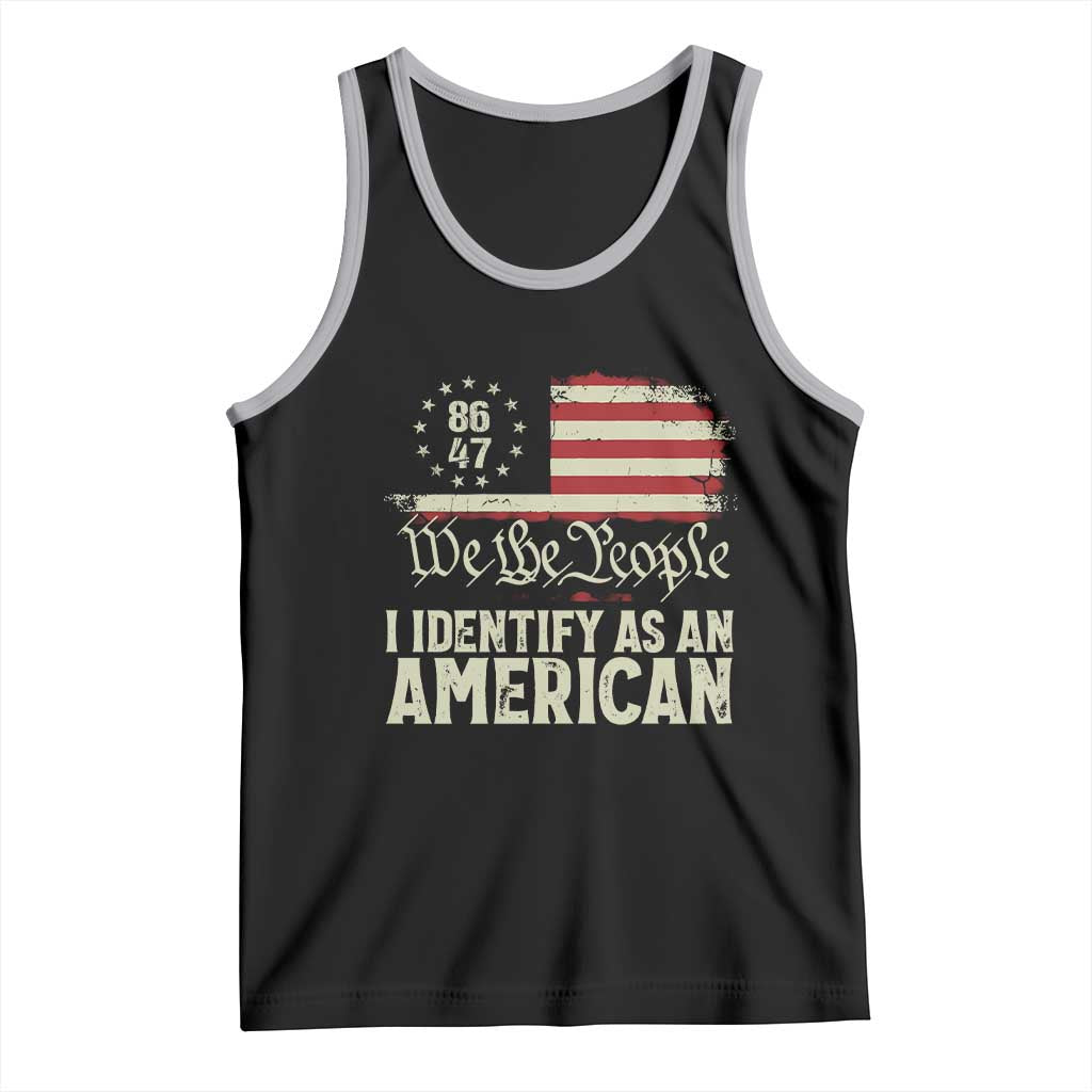 Funny 8647 I Identify As An American Tank Top American Flag - Wonder Print Shop