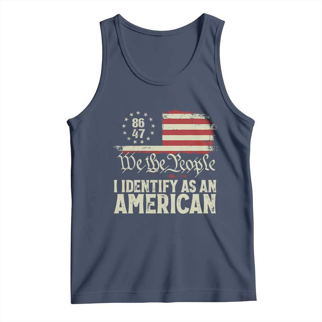 Funny 8647 I Identify As An American Tank Top American Flag - Wonder Print Shop