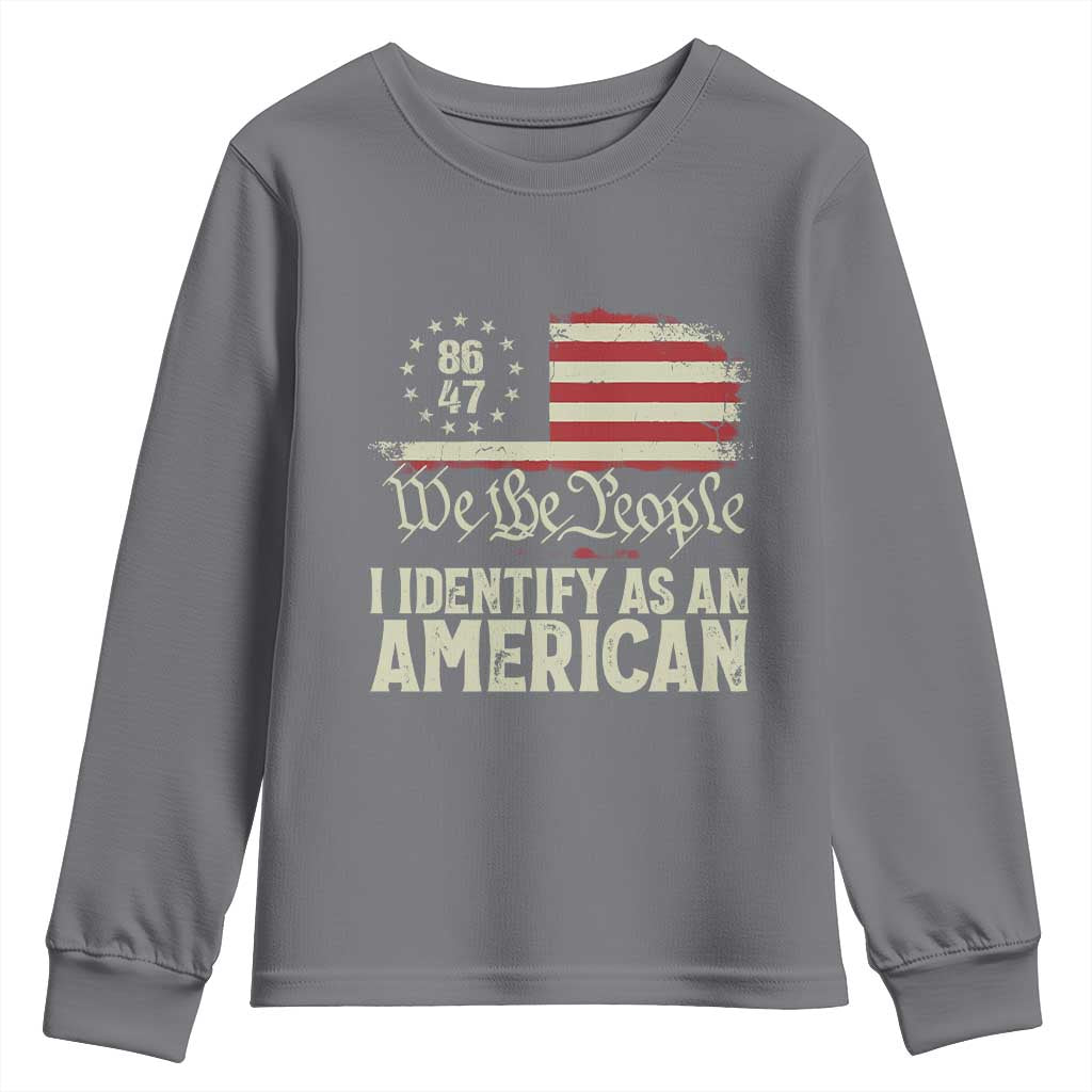Funny 8647 I Identify As An American Youth Sweatshirt American Flag - Wonder Print Shop