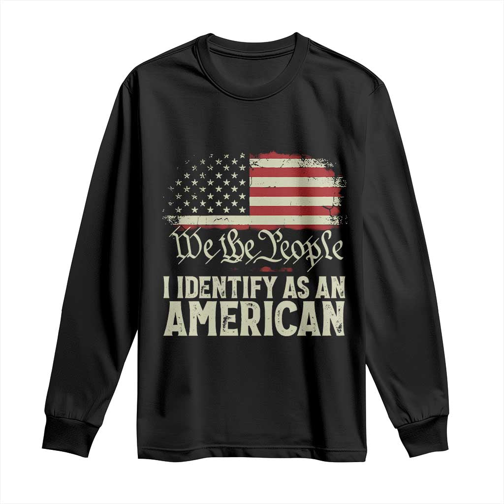 Funny I Identify As An American Long Sleeve Shirt 4th Of July American Flag - Wonder Print Shop