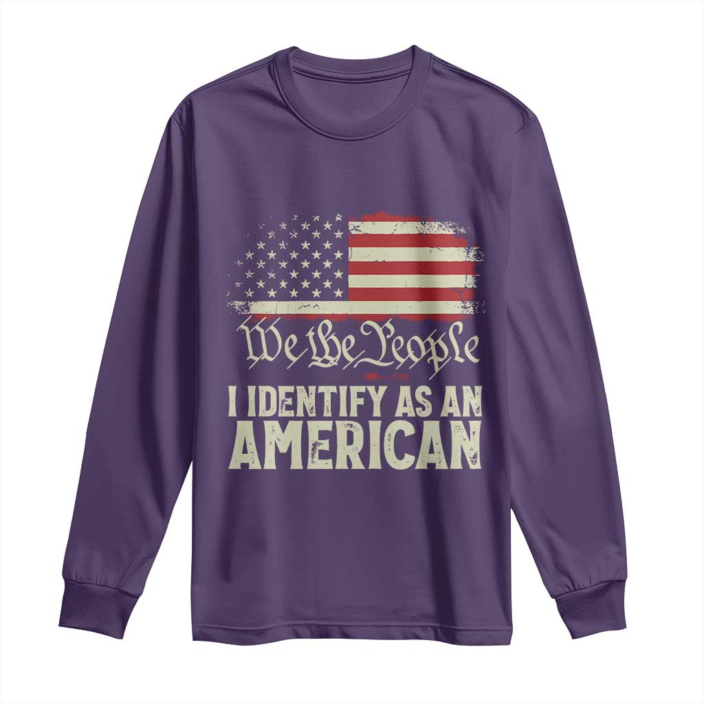 Funny I Identify As An American Long Sleeve Shirt 4th Of July American Flag - Wonder Print Shop