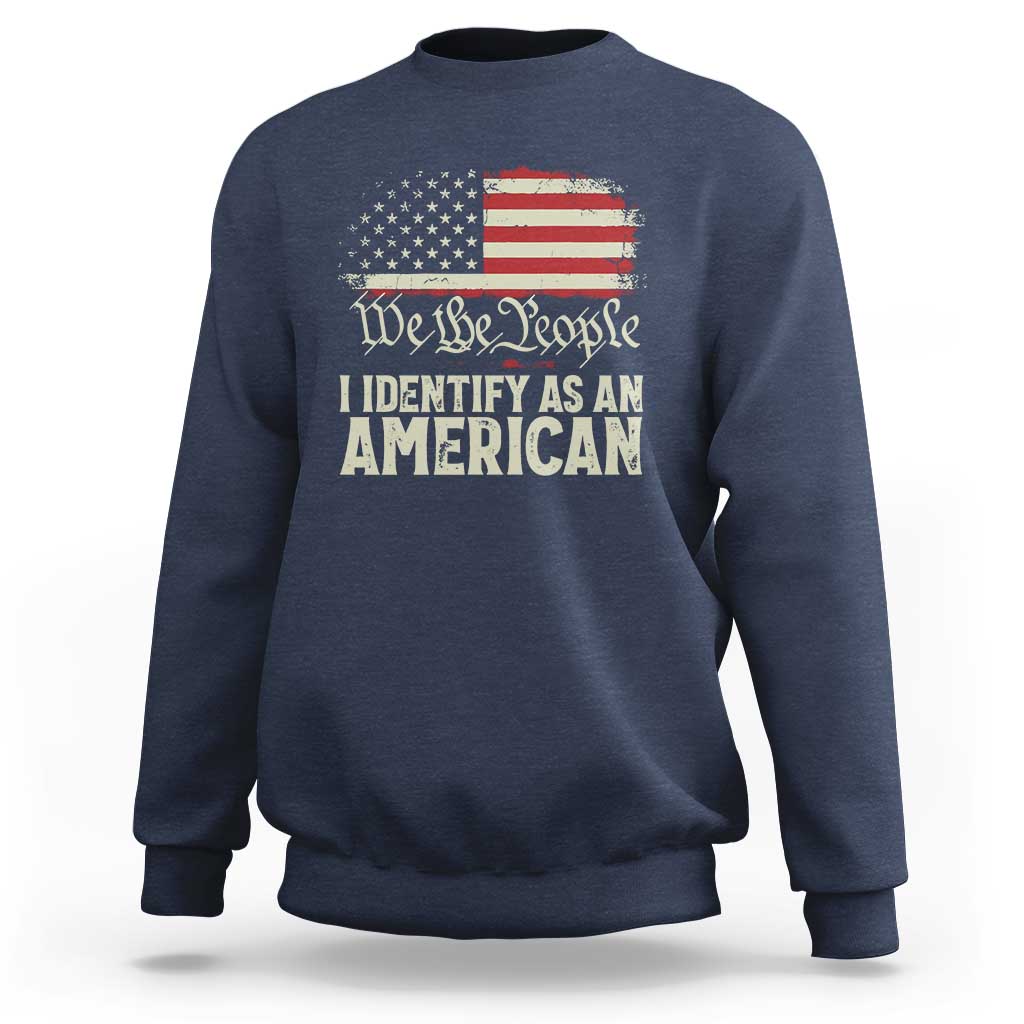 Funny I Identify As An American Sweatshirt 4th Of July American Flag - Wonder Print Shop