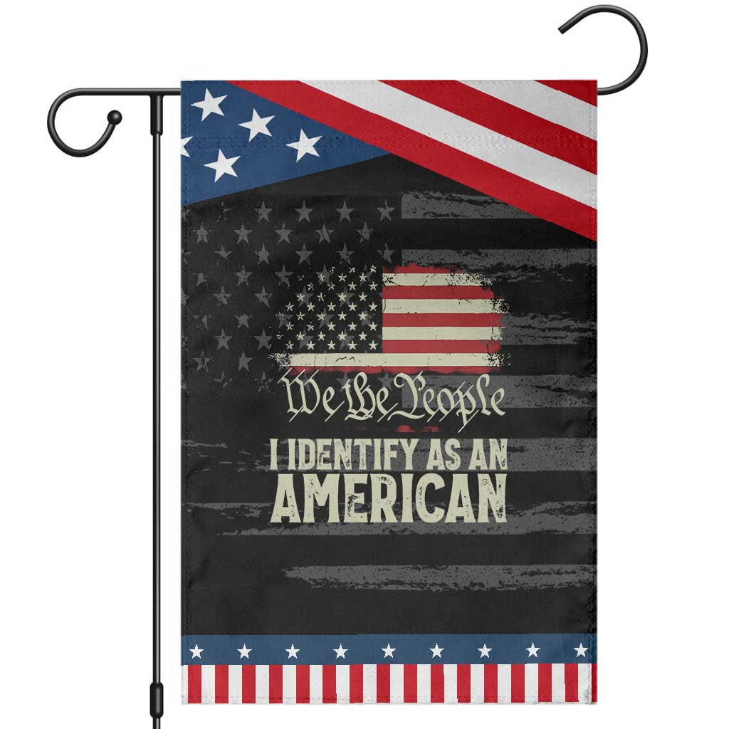 Funny I Identify As An American Patriotic Garden Flag 4th Of July American Flag