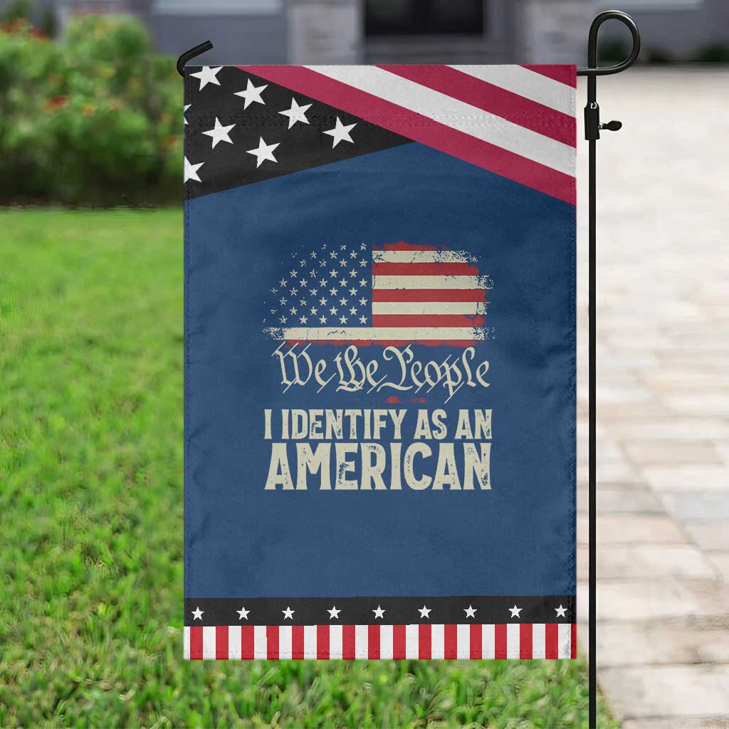 Funny I Identify As An American Patriotic Garden Flag 4th Of July American Flag