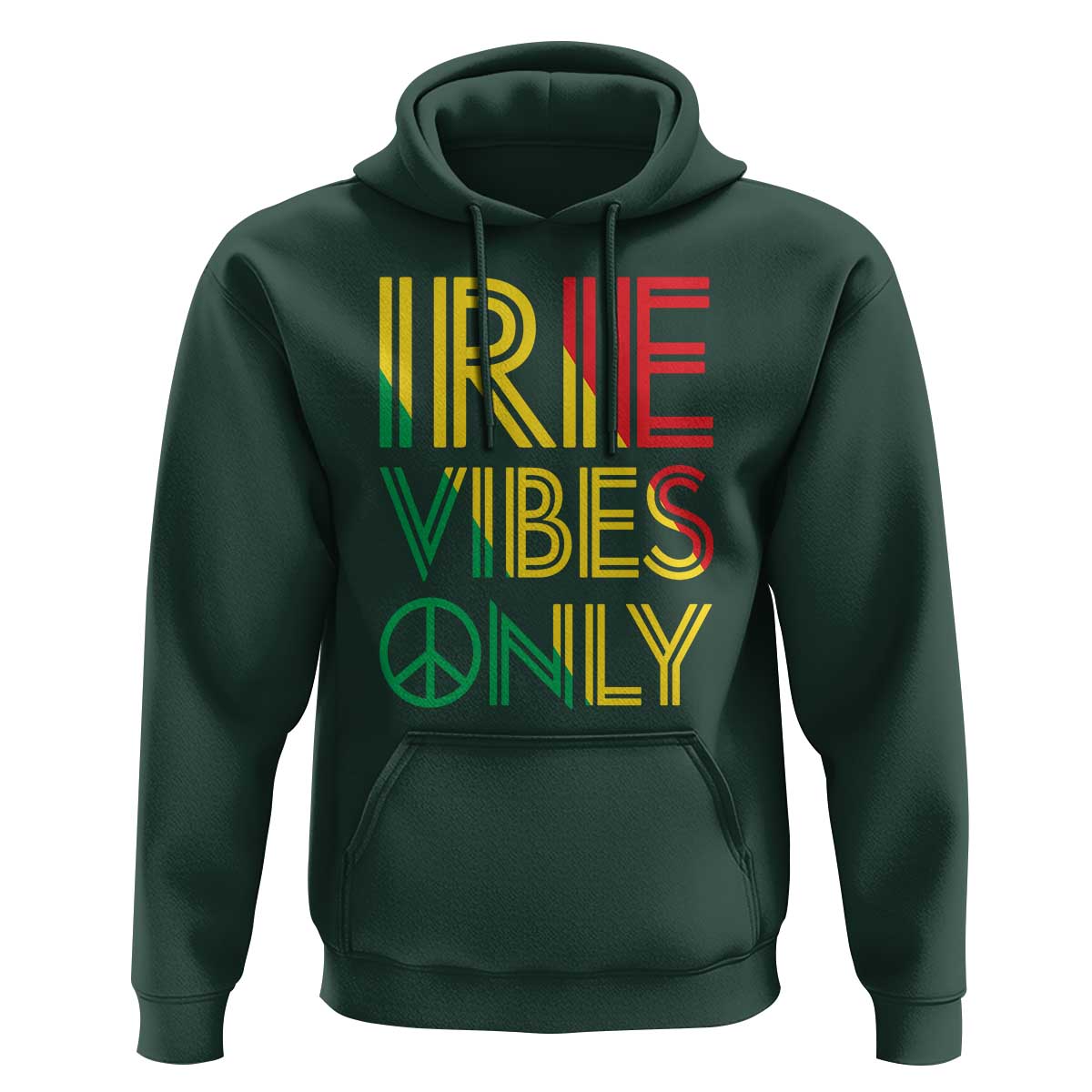Irie Vibes Only Hoodie Rasta Reggae Roots Flag Music - Wonder Print Shop