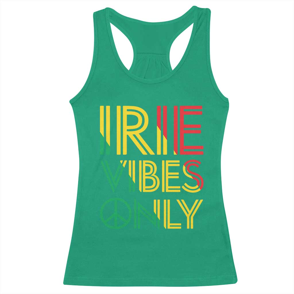 Irie Vibes Only Racerback Tank Top Rasta Reggae Roots Flag Music - Wonder Print Shop