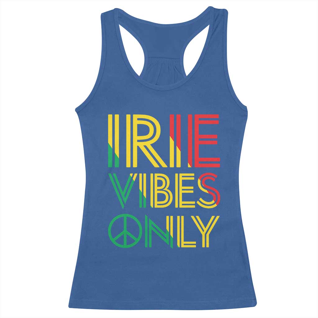 Irie Vibes Only Racerback Tank Top Rasta Reggae Roots Flag Music - Wonder Print Shop