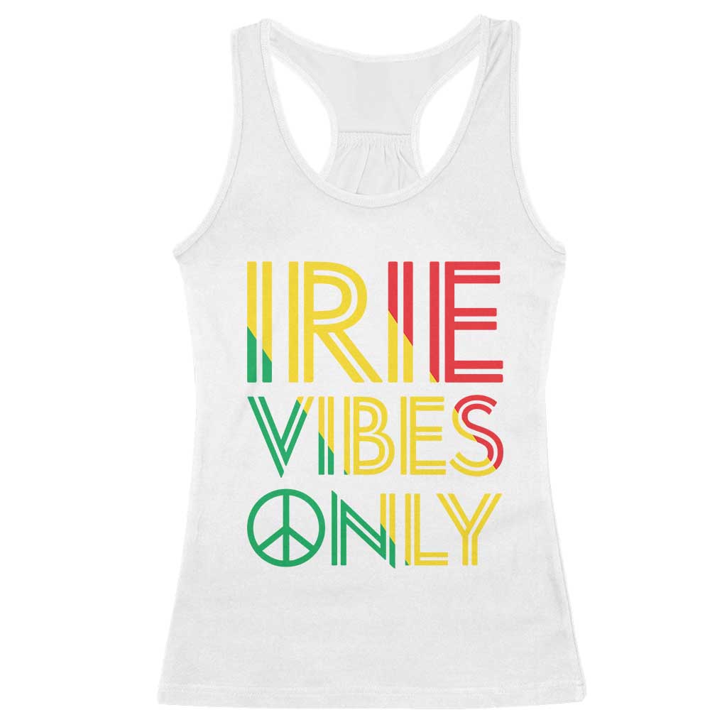 Irie Vibes Only Racerback Tank Top Rasta Reggae Roots Flag Music - Wonder Print Shop
