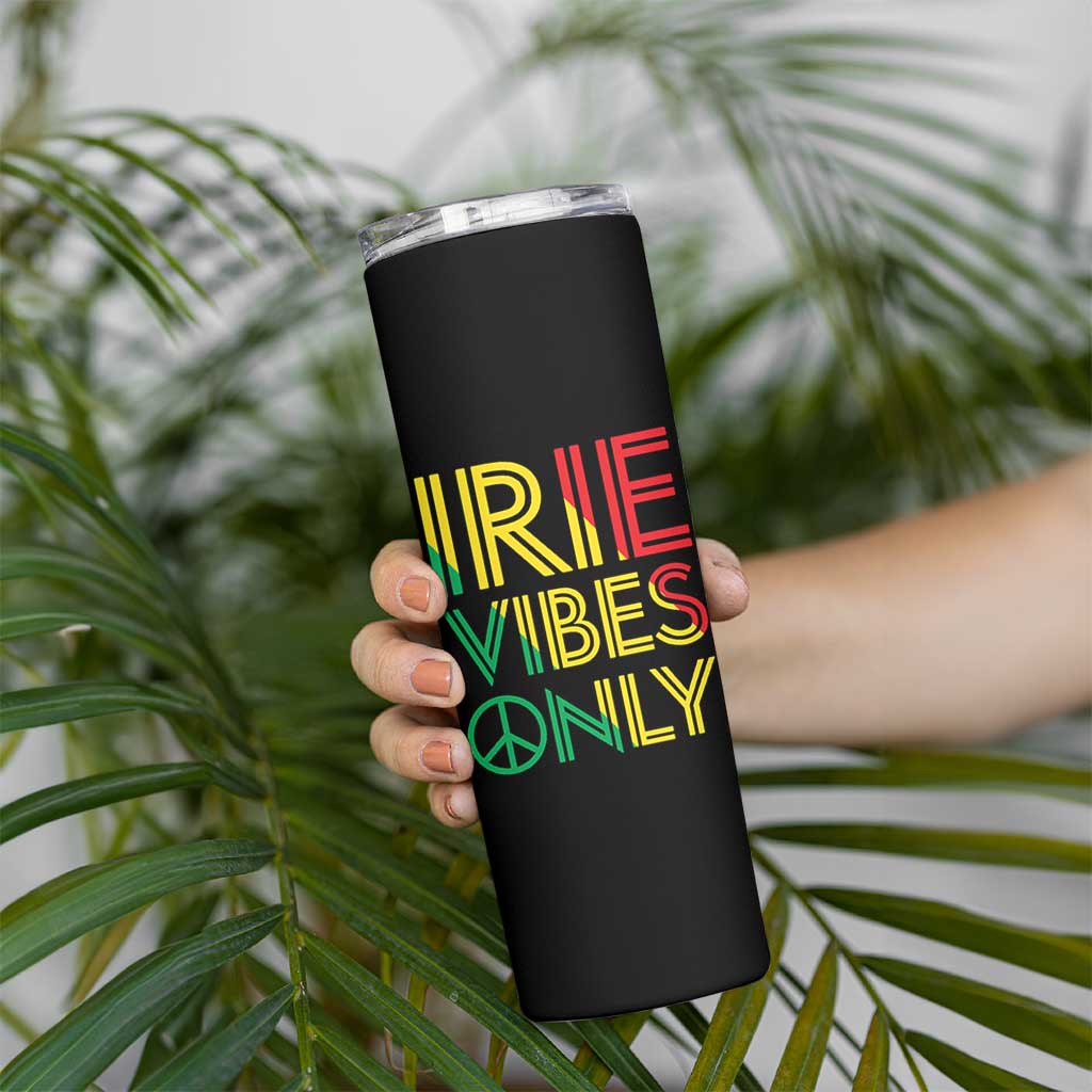 Irie Vibes Only Skinny Tumbler Rasta Reggae Roots Flag Music - Wonder Print Shop