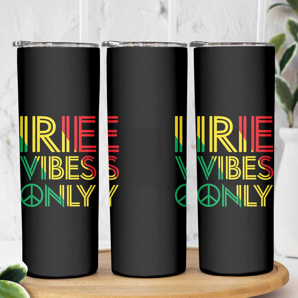 Irie Vibes Only Skinny Tumbler Rasta Reggae Roots Flag Music - Wonder Print Shop