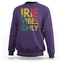 Irie Vibes Only Sweatshirt Rasta Reggae Roots Flag Music - Wonder Print Shop