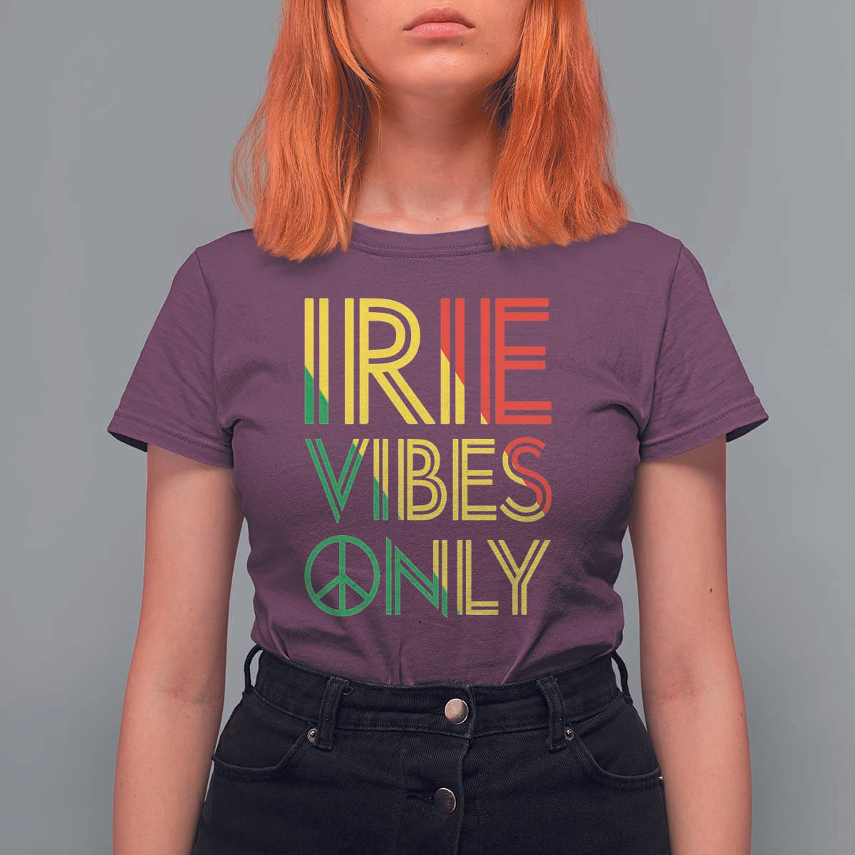 Irie Vibes Only T Shirt For Women Rasta Reggae Roots Flag Music - Wonder Print Shop