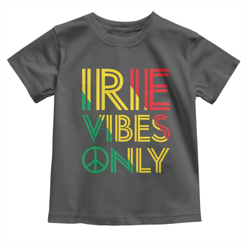 Irie Vibes Only Toddler T Shirt Rasta Reggae Roots Flag Music - Wonder Print Shop