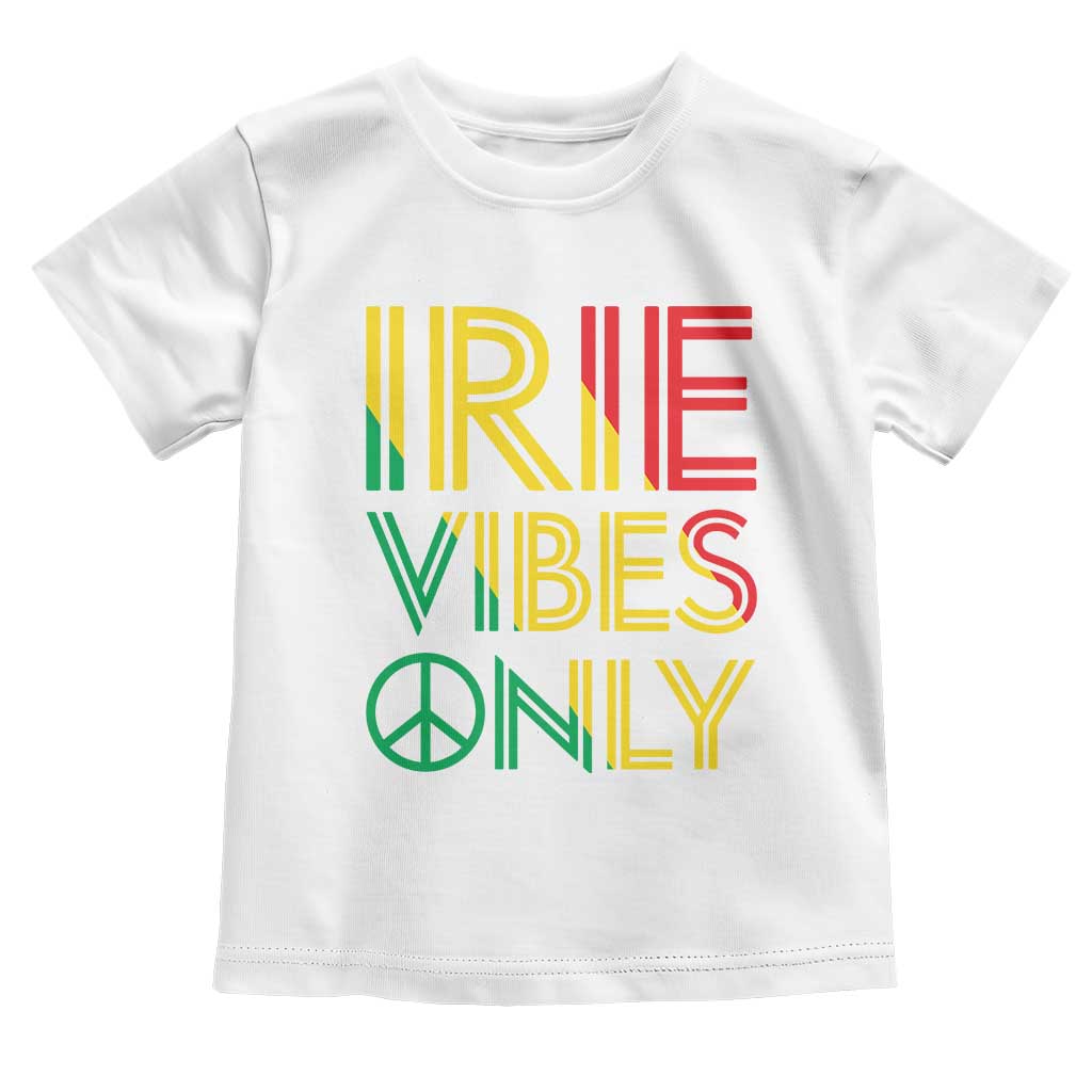 Irie Vibes Only Toddler T Shirt Rasta Reggae Roots Flag Music - Wonder Print Shop