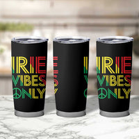 Irie Vibes Only Tumbler Cup Rasta Reggae Roots Flag Music - Wonder Print Shop