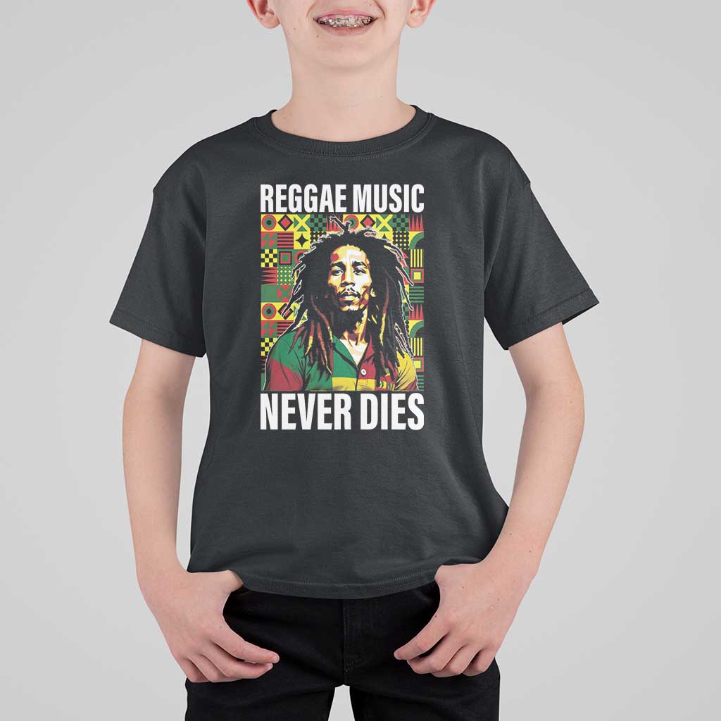 Legend Bob T Shirt For Kid Reggae Music Never Dies Rasta - Wonder Print Shop