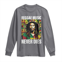 Legend Bob Long Sleeve Shirt Reggae Music Never Dies Rasta - Wonder Print Shop
