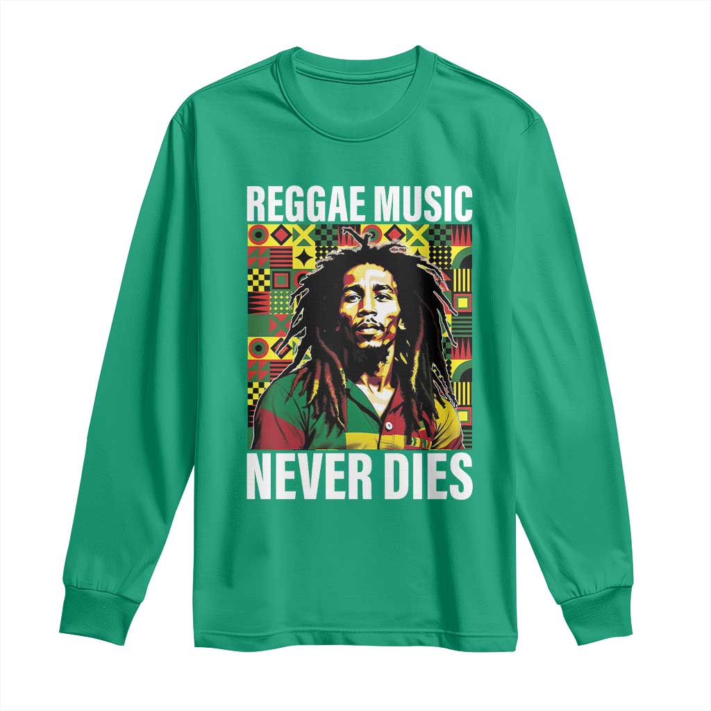 Legend Bob Long Sleeve Shirt Reggae Music Never Dies Rasta - Wonder Print Shop