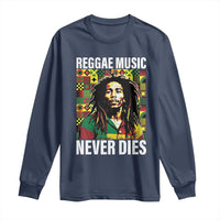 Legend Bob Long Sleeve Shirt Reggae Music Never Dies Rasta - Wonder Print Shop