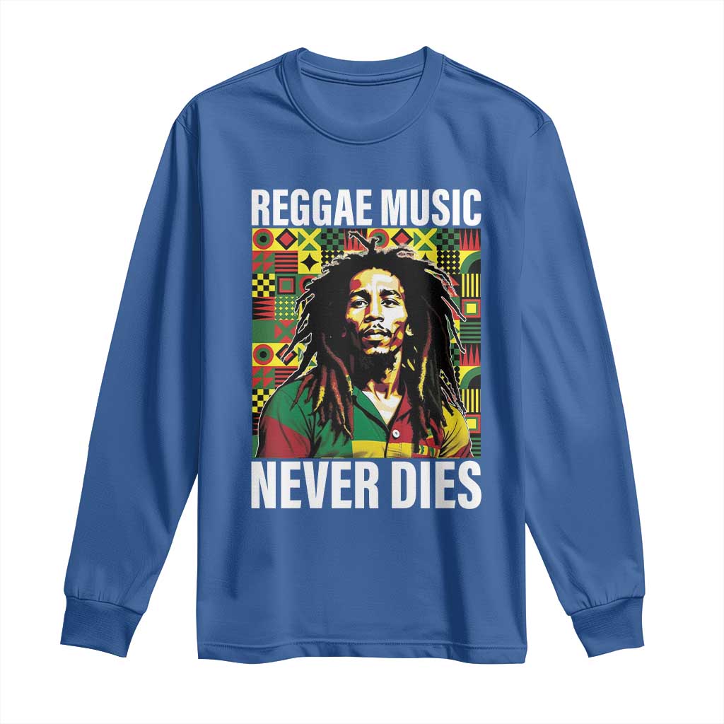 Legend Bob Long Sleeve Shirt Reggae Music Never Dies Rasta - Wonder Print Shop