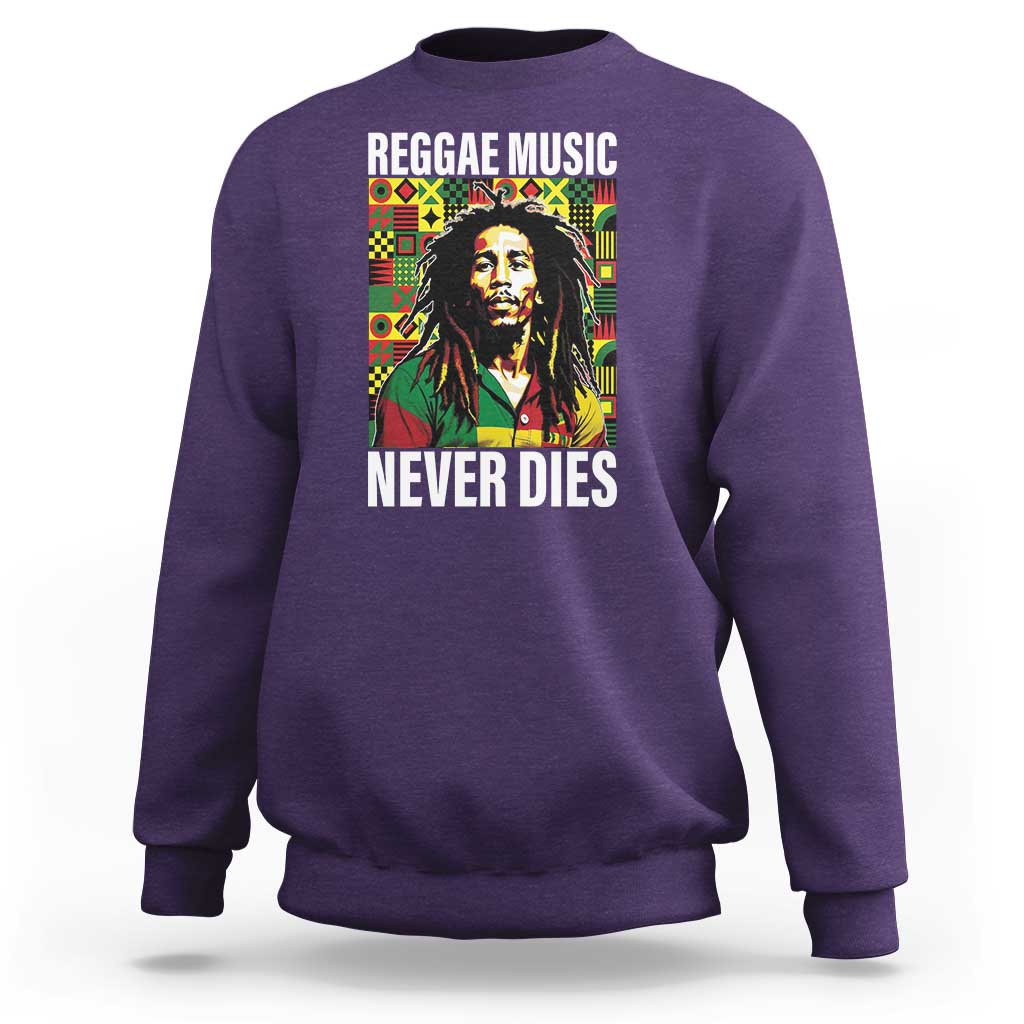 Legend Bob Sweatshirt Reggae Music Never Dies Rasta - Wonder Print Shop