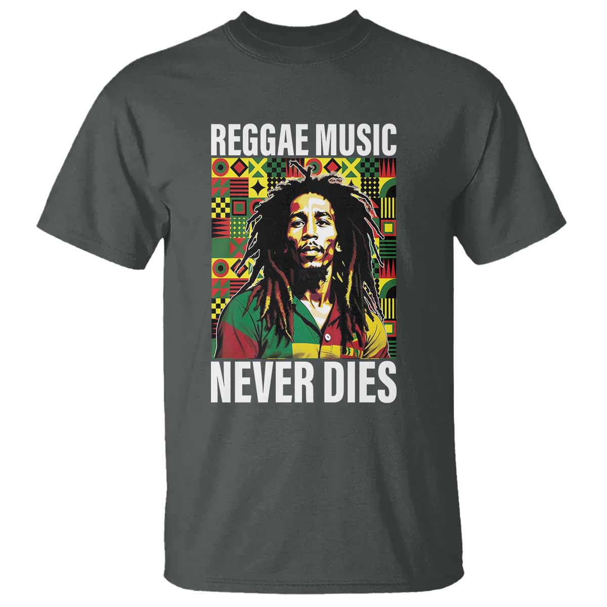 Legend Bob T Shirt Reggae Music Never Dies Rasta - Wonder Print Shop