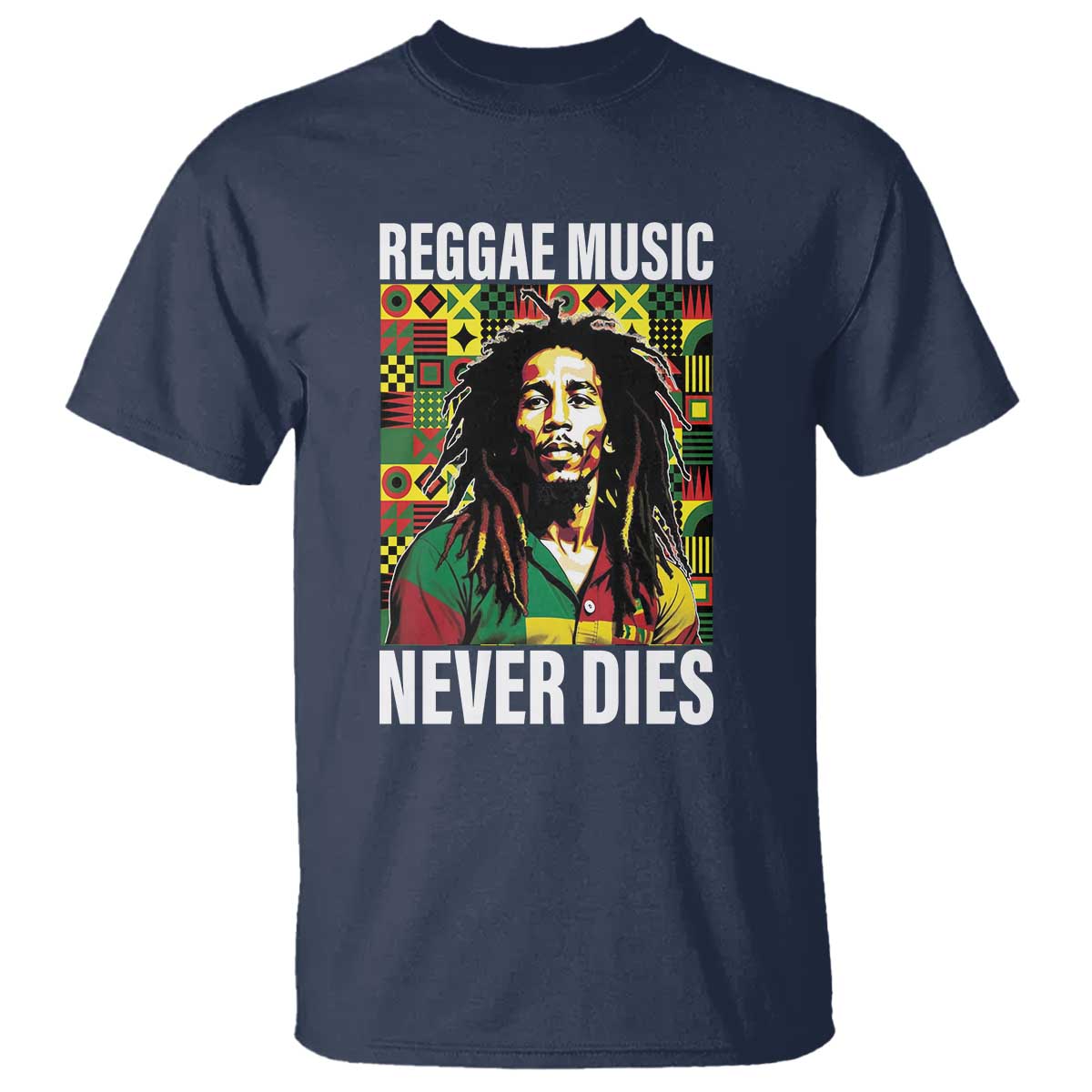 Legend Bob T Shirt Reggae Music Never Dies Rasta - Wonder Print Shop