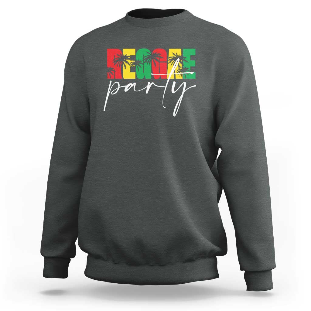 Reggae Party Sweatshirt Rastafari Jamaican Palm Tree Music - Wonder Print Shop
