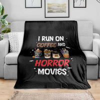 Funny Halloween Throw Blanket I Run On Coffee And Horror Movies Pumpkin Witch Hat - Wonder Print Shop