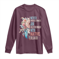 Native American Long Sleeve Shirt Never Underestimate An Old Woman With Native Blood Dreamcatcher - Wonder Print Shop