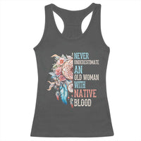 Native American Racerback Tank Top Never Underestimate An Old Woman With Native Blood Dreamcatcher - Wonder Print Shop
