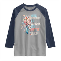 Native American Raglan Shirt Never Underestimate An Old Woman With Native Blood Dreamcatcher - Wonder Print Shop