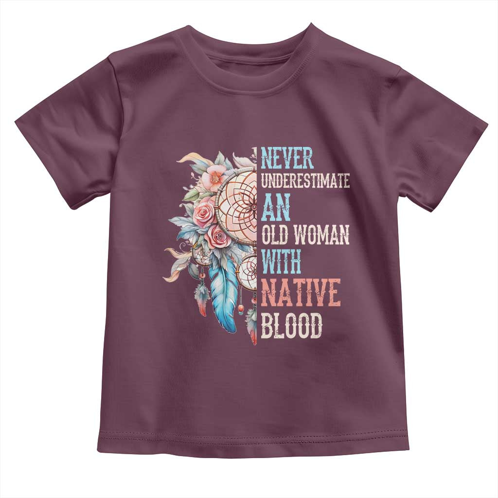 Native American Toddler T Shirt Never Underestimate An Old Woman With Native Blood Dreamcatcher - Wonder Print Shop