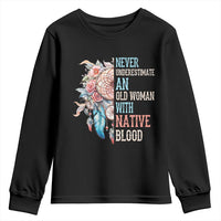Native American Youth Sweatshirt Never Underestimate An Old Woman With Native Blood Dreamcatcher - Wonder Print Shop