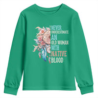 Native American Youth Sweatshirt Never Underestimate An Old Woman With Native Blood Dreamcatcher - Wonder Print Shop