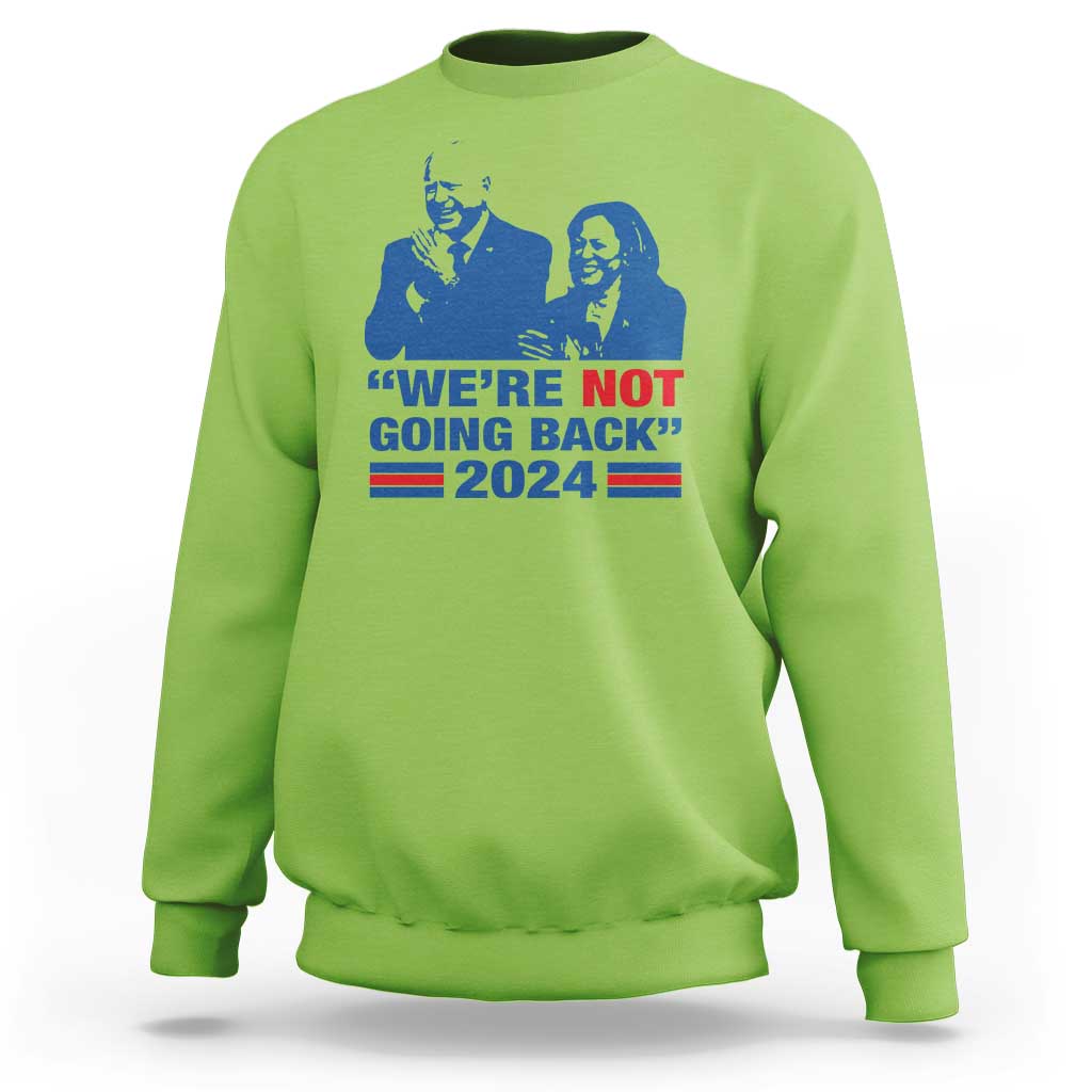 Harris Walz Sweatshirt We're Not Going Back 2024 American Flag - Wonder Print Shop