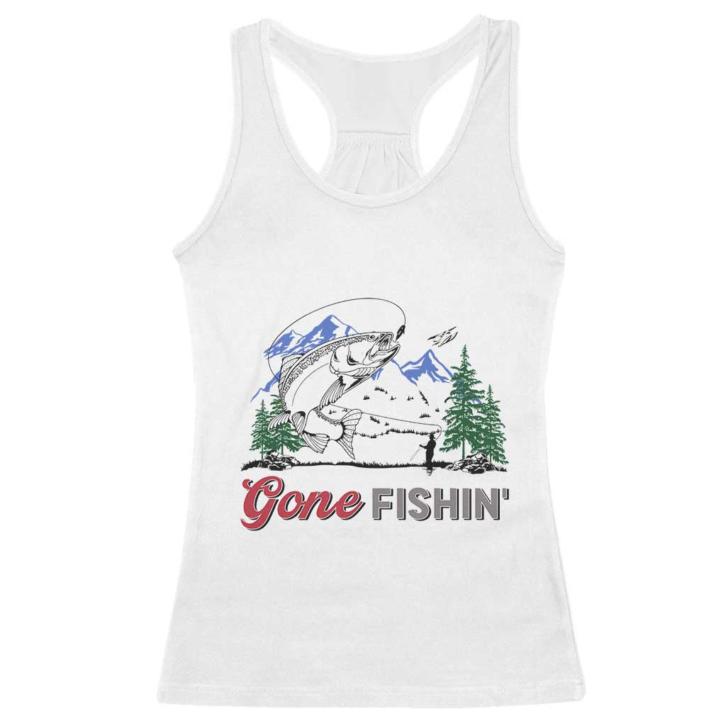 Gone Fishing Racerback Tank Top Trout Fishing Lover Montane Forest - Wonder Print Shop
