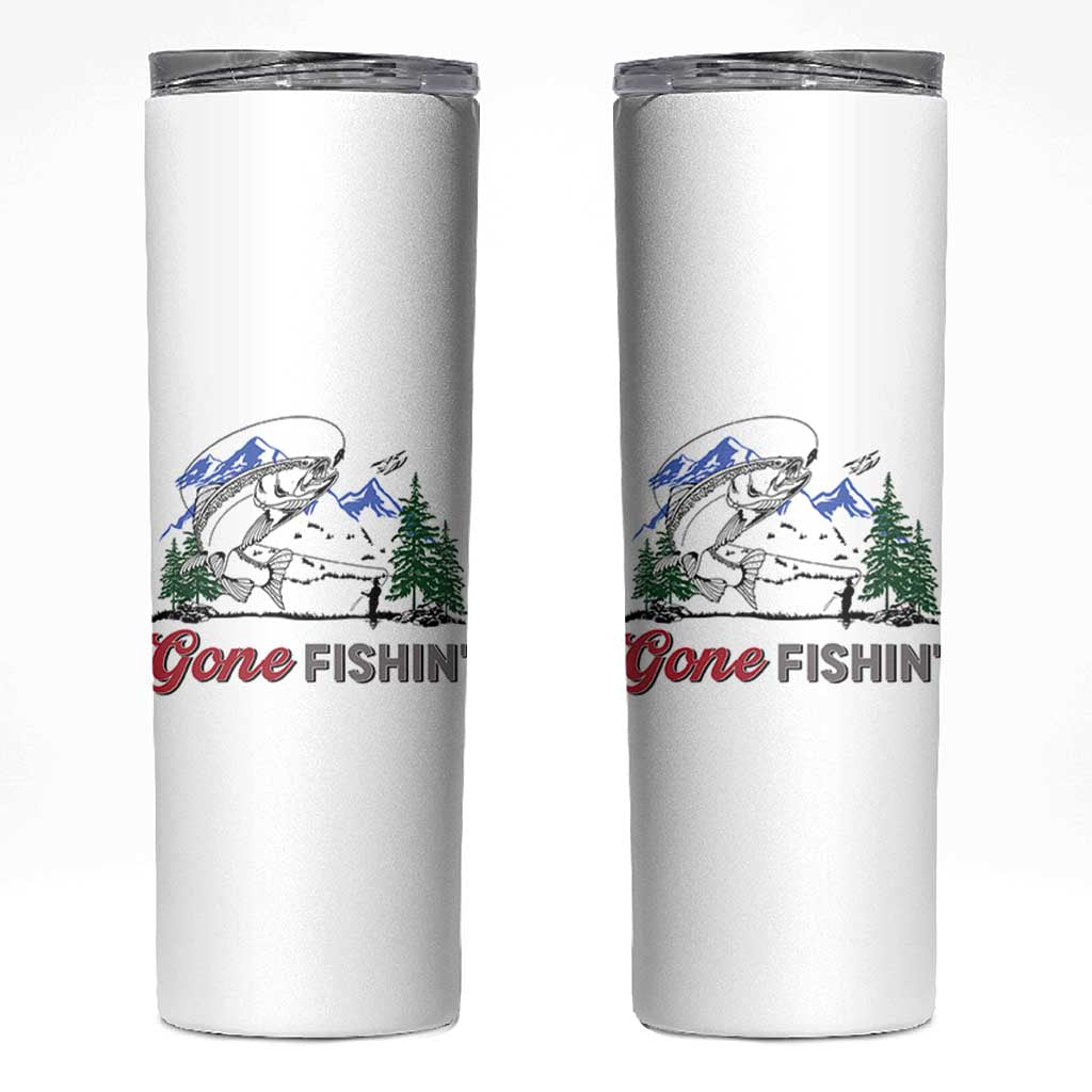 Gone Fishing Skinny Tumbler Trout Fishing Lover Montane Forest - Wonder Print Shop